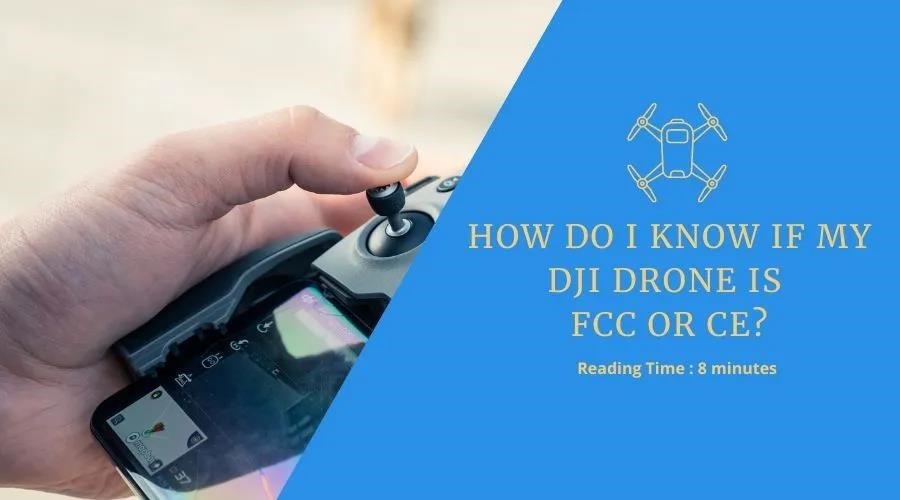Как узнать, является ли мой дрон DJI FCC или CE